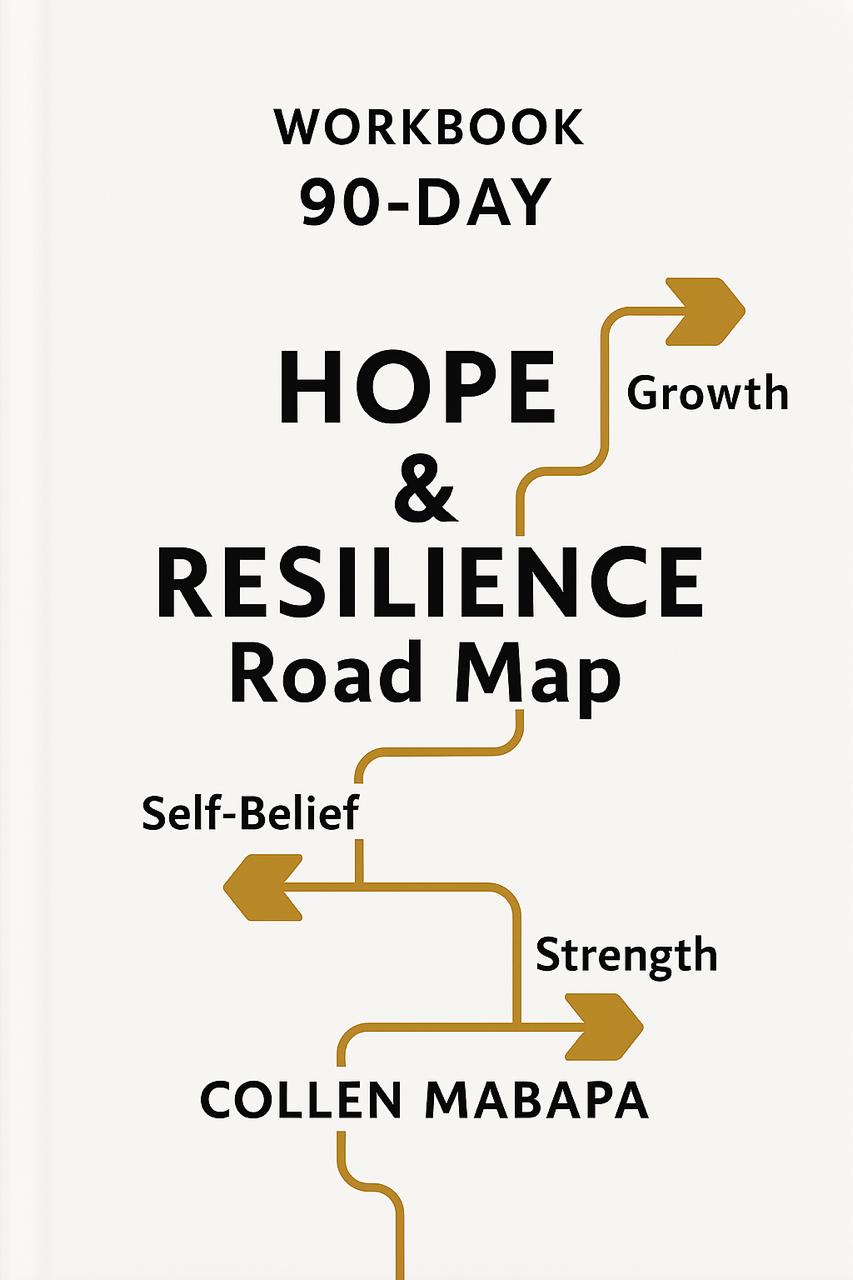90-Day HOPE & Resilience Road Map Workbook